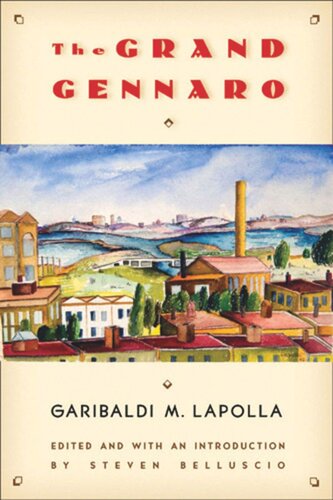 The Grand Gennaro Garibaldi Lapolla Editor Steven Belluscio Editor