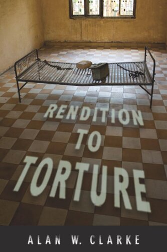 Rendition To Torture Alan W Clarke