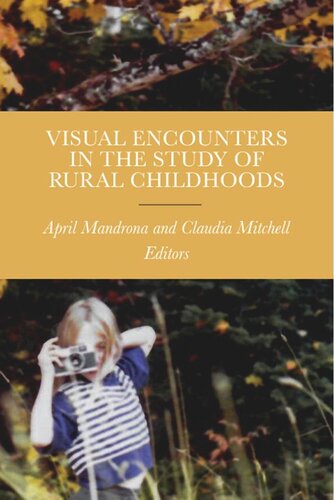 Visual Encounters In The Study Of Rural Childhoods