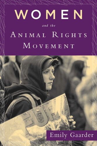 Women And The Animal Rights Movement Emily Gaarder