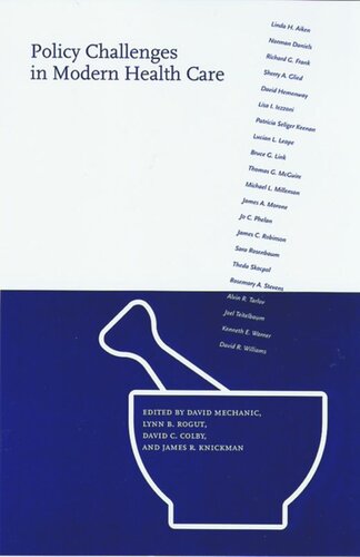 Policy Challenges In Modern Health Care