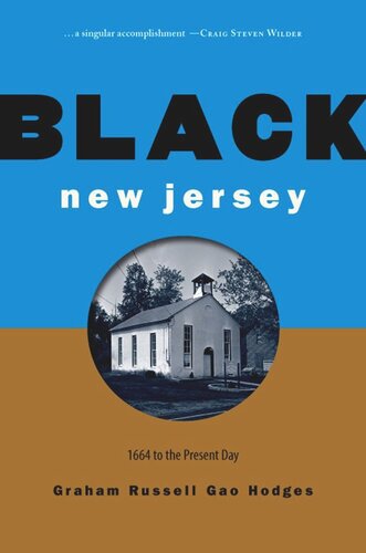 Black New Jersey 1664 To The Present Day Graham Russell Gao Hodges