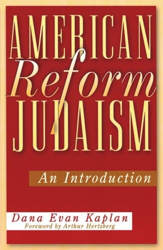 American Reform Judaism An Introduction Dana Evan Kaplan
