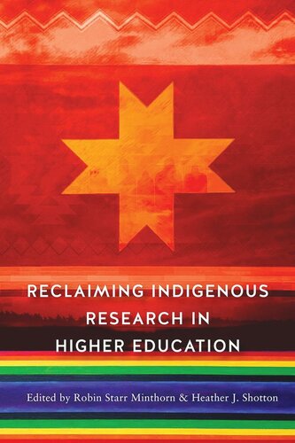 Reclaiming Indigenous Research In Higher Education