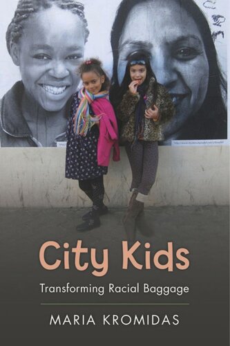 City Kids Transforming Racial Baggage Maria Kromidas