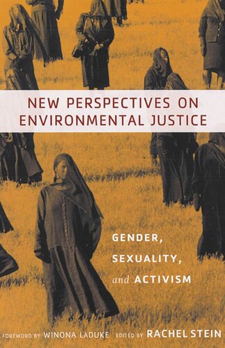 New Perspectives On Environmental Justice Gender Sexuality And Activism