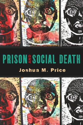 Prison And Social Death Joshua M Price