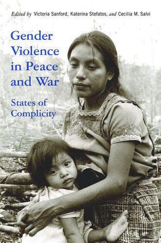 Gender Violence In Peace And War States Of Complicity