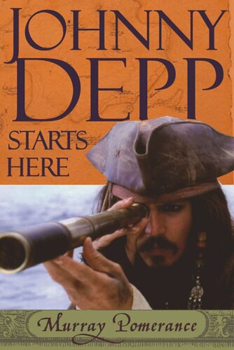 Johnny Depp Starts Here Murray Pomerance Editor