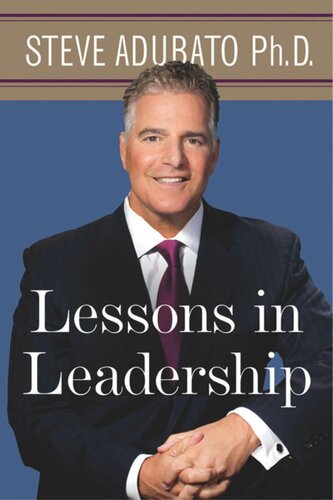 Lessons In Leadership Steve Adubato