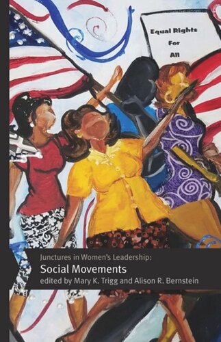 Junctures In Womens Leadership Social Movements