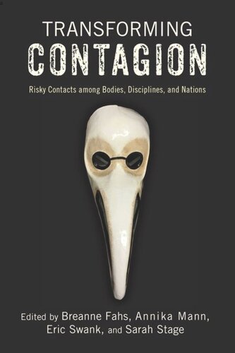 Transforming Contagion Risky Contacts Among Bodies Disciplines And Nations