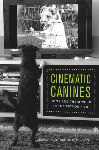 Cinematic Canines Dogs And Their Work In The Fiction Film