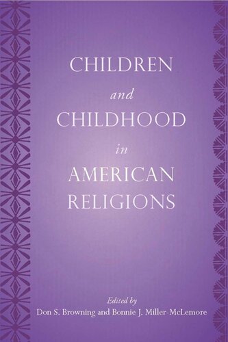 Children And Childhood In American Religions
