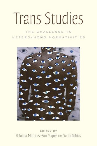Trans Studies The Challenge To Heterohomo Normativities