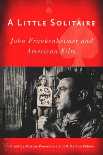 A Little Solitaire John Frankenheimer And American Film