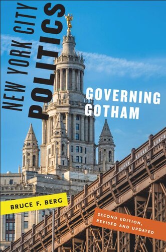 New York City Politics Governing Gotham Bruce F Berg