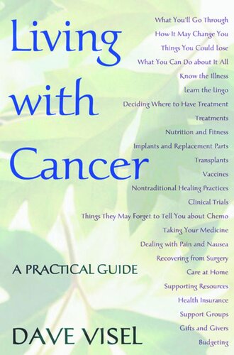 Living With Cancer A Practical Guide Dave Visel Michael J Fisch