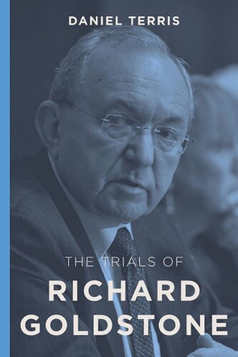 The Trials Of Richard Goldstone Daniel Terris