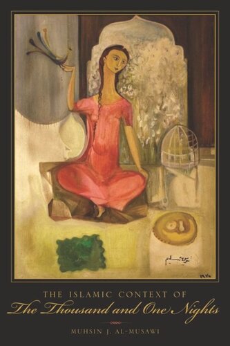 The Islamic Context Of The Thousand And One Nights Muhsin Almusawi