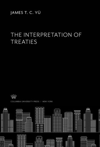 The Interpretation Of Treaties James T C Y