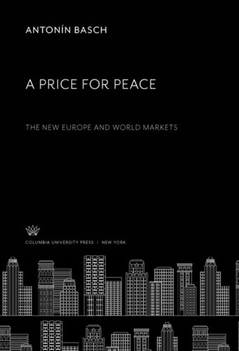 A Price For Peace The New Europe And World Markets Antonn Basch