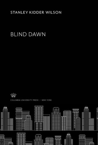 Blind Dawn Stanley Kidder Wilson