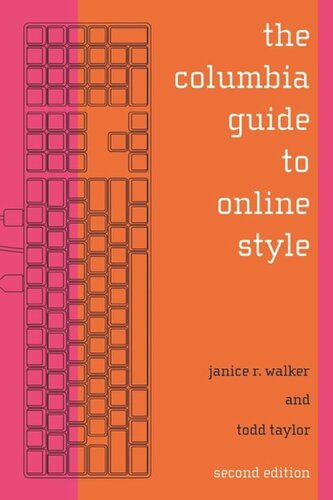 The Columbia Guide To Online Style Second Edition Janice Walker Todd Taylor
