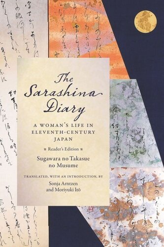 The Sarashina Diary A Womans Life In Eleventhcentury Japan Readers Edition Sugawara No Takasue No Musume