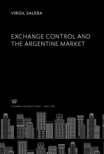 Exchange Control And The Argentine Market Virgil Salera