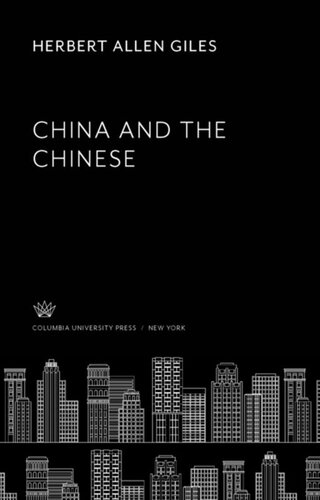 China And The Chinese Herbert Allen Giles