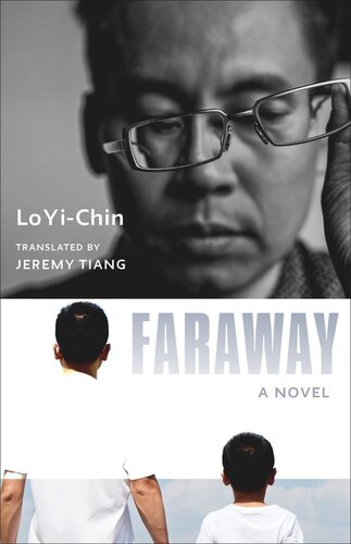 Faraway A Novel Yichin Lo Jeremy Tiang