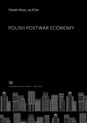 Polish Postwar Economy Thad Paul Alton