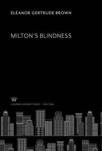 Miltons Blindness Eleanor Gertrude Brown