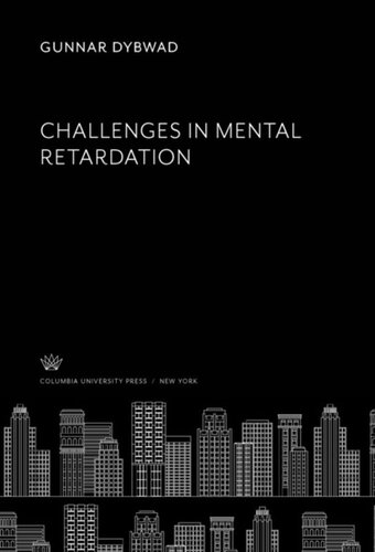 Challenges In Mental Retardation Gunnar Dybwad