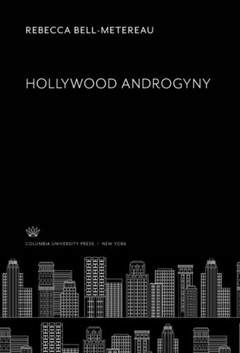 Hollywood Androgyny Rebecca Bellmetereau