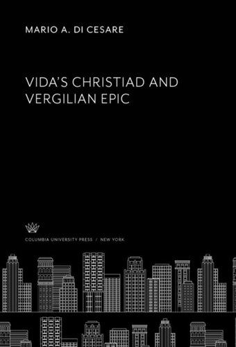 Vidas Christiad And Vergilian Epic Mario A Di Cesare