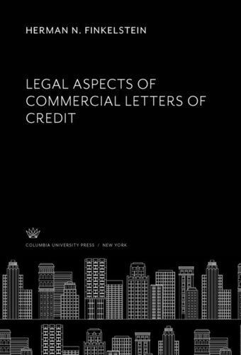 Legal Aspects Of Commercial Letters Of Credit Herman N Finkelstein Karl N Llewellyn