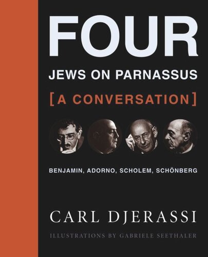 Four Jews On Parnassusa Conversation Benjamin Adorno Scholem Schnberg With Music Cd Carl Djerassi Gabriele Seethaler