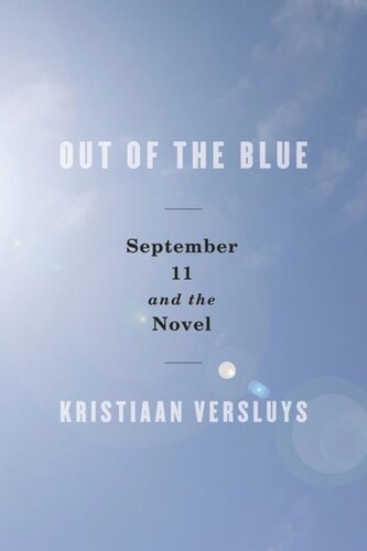 Out Of The Blue September 11 And The Novel Kristiaan Versluys