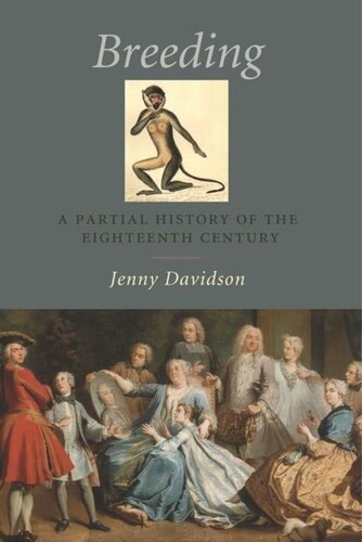 Breeding A Partial History Of The Eighteenth Century Jenny Davidson