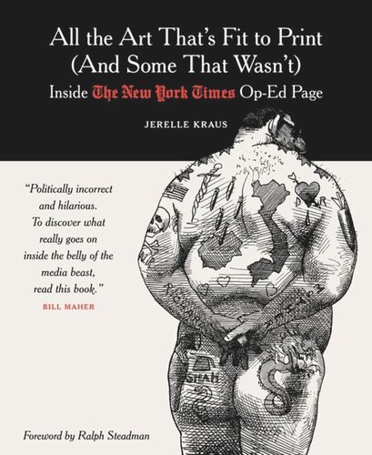 All The Art Thats Fit To Print And Some That Wasnt Inside The New York Times Oped Page Jerelle Kraus