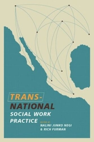 Transnational Social Work Practice Nalini Junko Negi Editor Rich Furman Editor