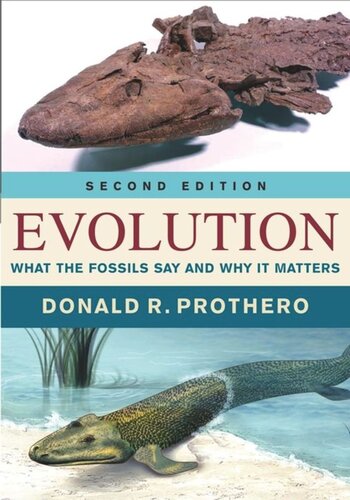 Evolution What The Fossils Say And Why It Matters Second Edition Donald R Prothero
