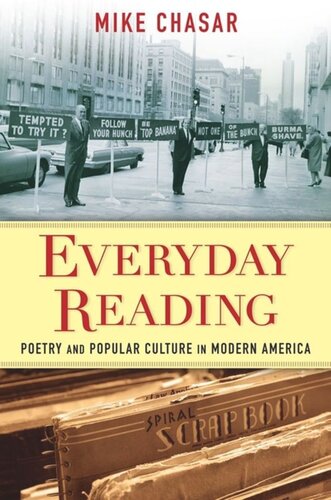 Everyday Reading Poetry And Popular Culture In Modern America Mike Chasar