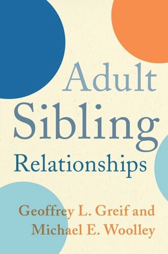 Adult Sibling Relationships Pilot Project Ebook Available To Selected Us Libraries Only Geoffrey Greif Michael Woolley