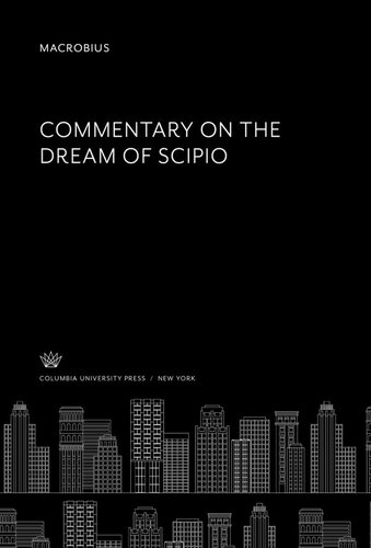 Macrobius Commentary On The Dream Of Scipio William Harris Stahl