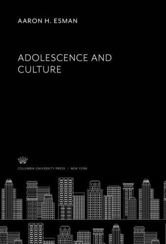 Adolescence And Culture Aaron H Esman
