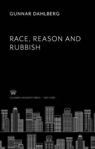 Race Reason And Rubbish Gunnar Dahlberg Lancelot Hogben