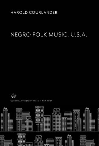 Negro Folk Music Usa Harold Courlander